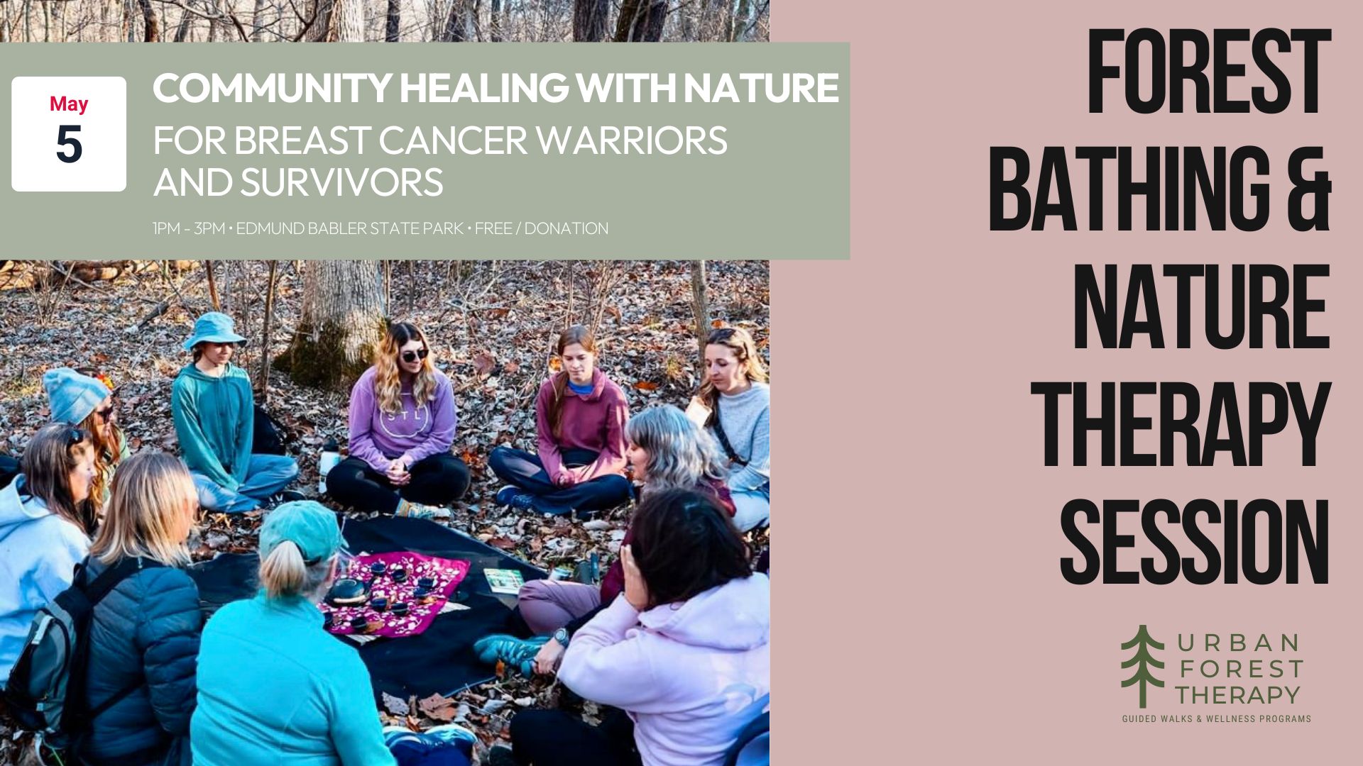 Forest Bathing and Nature Therapy for Breast Cancer Warriors and Survivors - BABLER-STATE-PARK - MAY-4-2024